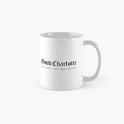 Good Charlotte Life Cant Get Much Better Classic Mug