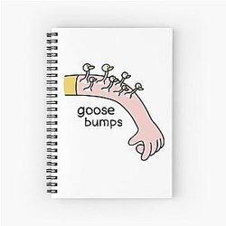 Goosebumps Arm Notebook