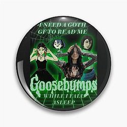 Goth Goofy Goose bumps