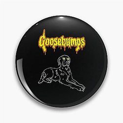 Goosebumps Dog Horror Pin
