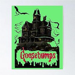 Home Goosebumps Poster
