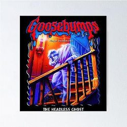 Retro Goosebumps Headless Ghost Poster