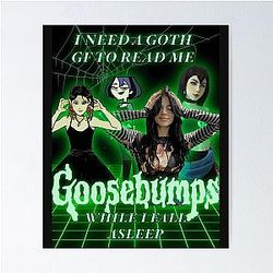 Goth girl goosebumps Poster