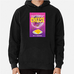 Government Cheese Fan Essentials Government Cheese Hoodies