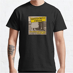 Government Cheese Exclusive Line Government Cheese T-Shirts