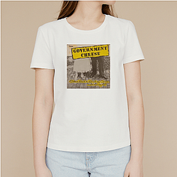 Government Cheese Exclusive Line Government Cheese T-Shirts