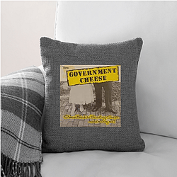 Government Cheese Exclusive Line Government Cheese Pillows Cover
