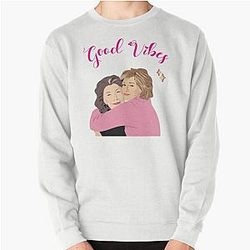 Grace and Frankie Good Vibes Pullover Sweatshirt