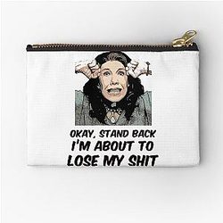 Grace and Frankie Stand Back I'm About to Lose My Shit Frankie Angry Quote Design Pouch