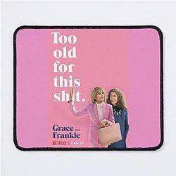 Grace and Frankie Mouse Pad