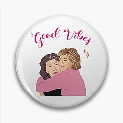 Grace and Frankie Good Vibes