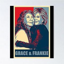 Grace Frankie Hope Poster