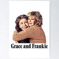 Grace and Frankie Poster