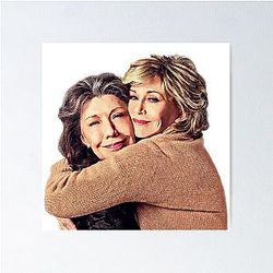 Grace Frankie Hug Poster