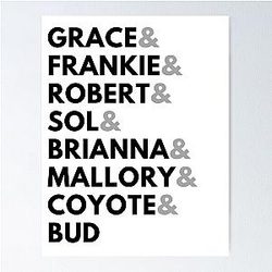 Grace and Frankie Names Poster
