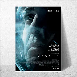 Gravity Always Breathtaking Always Intense Gravity Posters