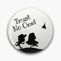 Gravity Falls - Trust No One  Pin