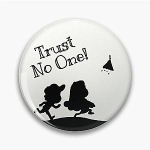 Gravity Falls - Trust No One  Pin