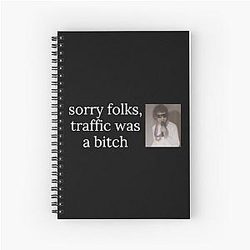 Greta van Fleet Concert | Sorry Folks Traffic Was a B Spiral Notebook
