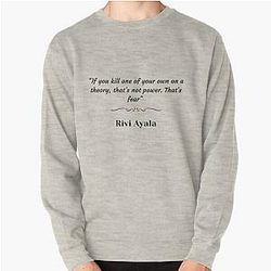 Griselda Blanco quote Pullover Sweatshirt