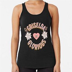 Griselda is Glorious First Names Birthday Gifts Racerback Tank Top