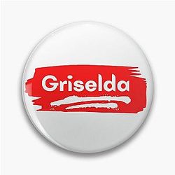 Griselda Name Label Gift for Male Named Griselda Pin