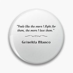 Griselda Blanco pins