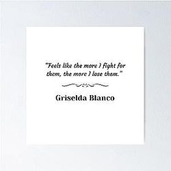 Griselda Blanco Poster