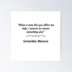 Griselda Blanco Poster