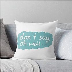 Don't Say Well - Grouplove Throw Pillow