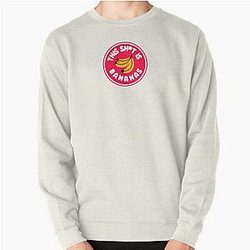 This Sh*t is Bananas - Gwen Stefani Tribute Tshirt Pullover Sweatshirt