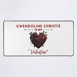 Gwendoline Christie Is My Valentine Desk Mat
