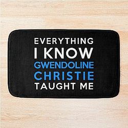 Gwendoline Christie - Everything I Know Bath Mat