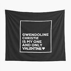 Gwendoline Christie Is My Valentine Tapestry