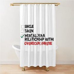 Mentally in a relationship with Gwendoline Christie Shower Curtain