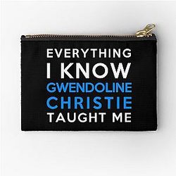Gwendoline Christie - Everything I Know Zipper Pouch