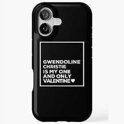 Gwendoline Christie Is My One Valentine iPhone Tough Case