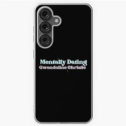 Mentally Dating Gwendoline Christie Samsung Galaxy Case