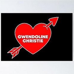 In Love with Gwendoline Christie Poster
