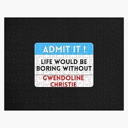 Life Would Be Boring Without Gwendoline Christie Jigsaw Puzzle