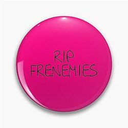 RIP Frenemies H3 Podcast H3H3 Trisha Paytas Pin