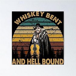 Hank Williams Jr T-ShirtVintage Whiskey Bent - Hank Williams Jr - Hell Bound  Poster