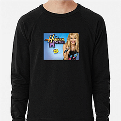 Hannah Montana aired on Disney Channel Hannah Montana Sweatshirts