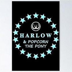 harlow and popcorn merch popcorn the pony Poster RB1212