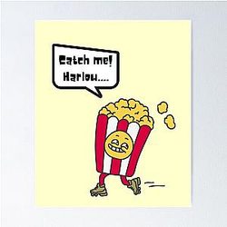 Harlow And Popcorn   Catch Me   Harlow... Poster RB1212