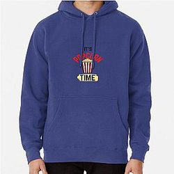 IT S POPCORN TIME Pullover Hoodie RB1212