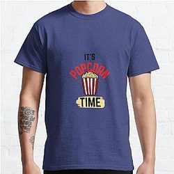 IT S POPCORN TIME Classic T Shirt RB1212