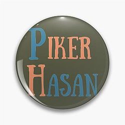 Hasan Piiker Classic Pin