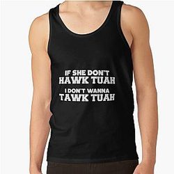 Hawk Tuah Tawk Tuah Talk Funny Meme halk tua 24 Tank Top