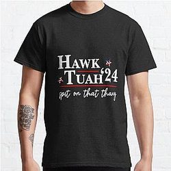 Hawk Tuah 24 Spit On That Thang Classic T-Shirt
